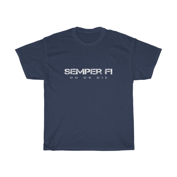 Semper Fi - Do or Die - Men's Cotton TShirt